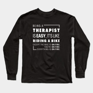 Therapist Easy Funny Long Sleeve T-Shirt